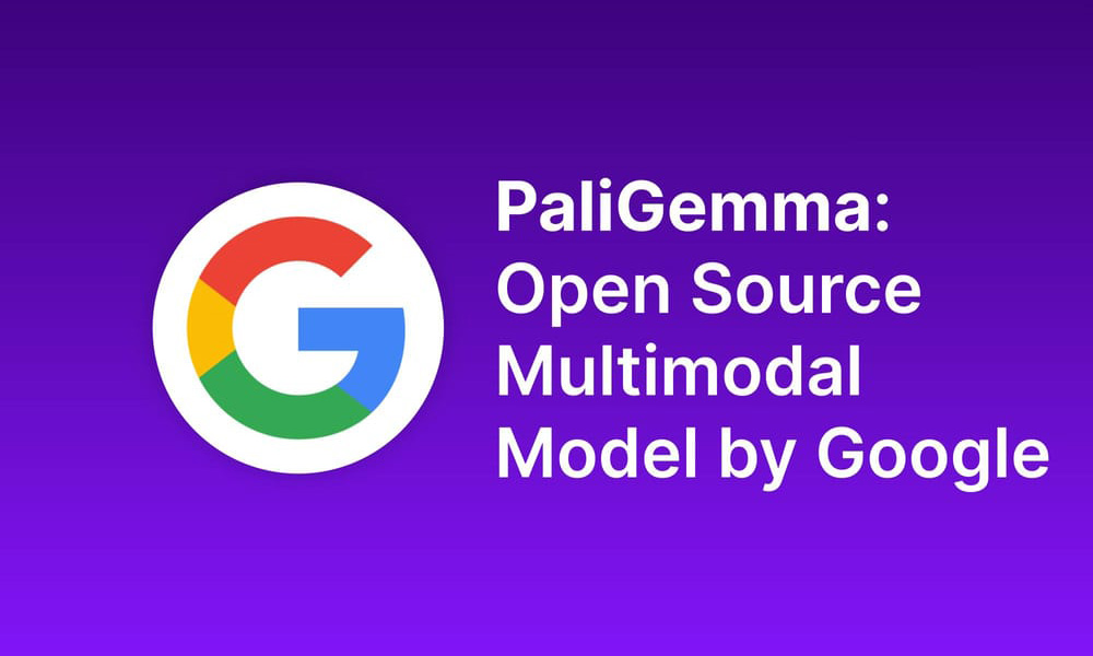 PaliGemma：Google推出的開源視覺語言模型